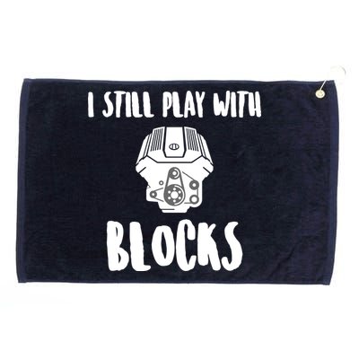 I Still Play With Blocks Grommeted Golf Towel