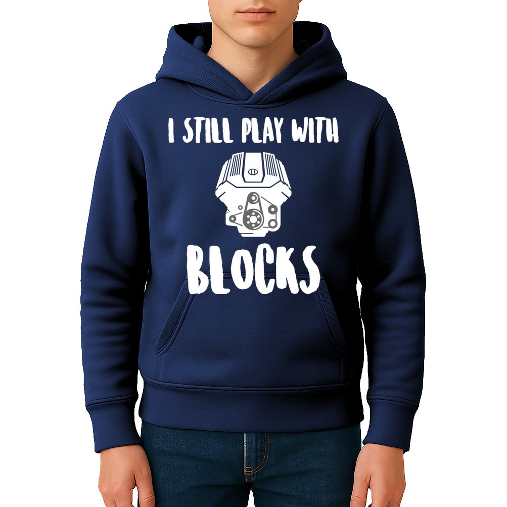 I Still Play With Blocks Kids Hoodie