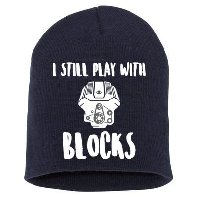 I Still Play With Blocks Short Acrylic Beanie