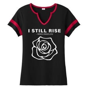 I Still Rise Inspirational Quote Ladies Halftime Notch Neck Tee