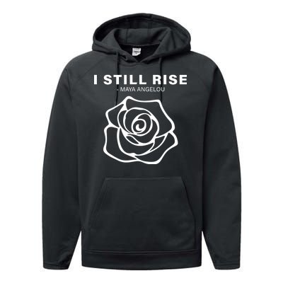 I Still Rise Inspirational Quote Performance Fleece Hoodie