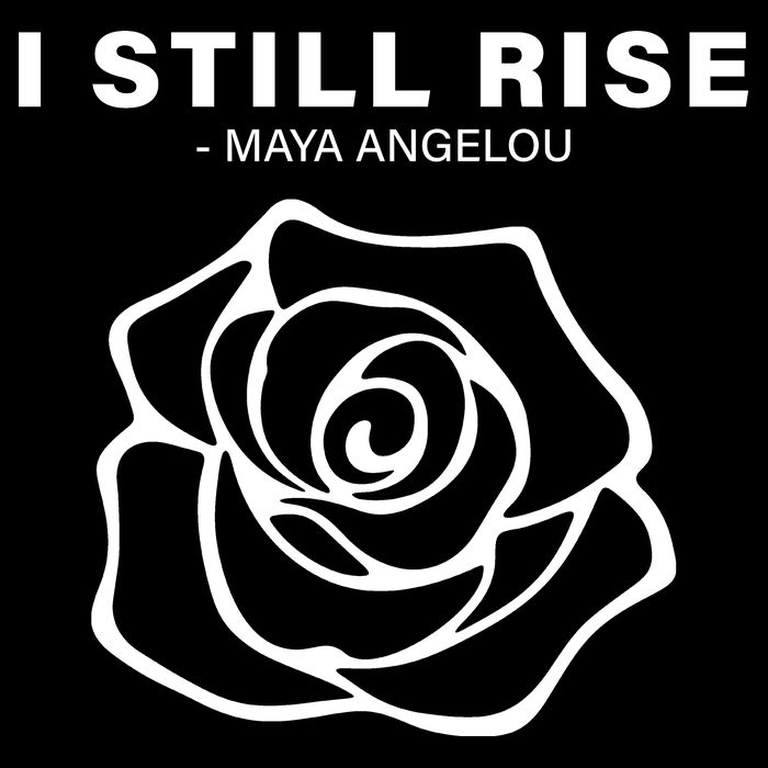 I Still Rise Inspirational Quote Button