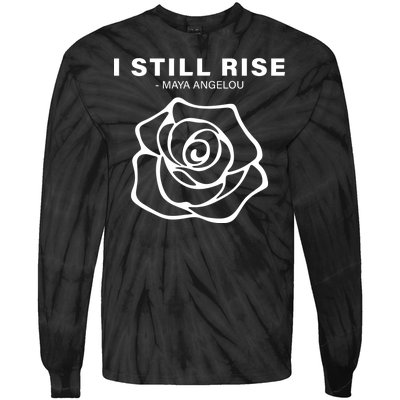 I Still Rise Inspirational Quote Tie-Dye Long Sleeve Shirt