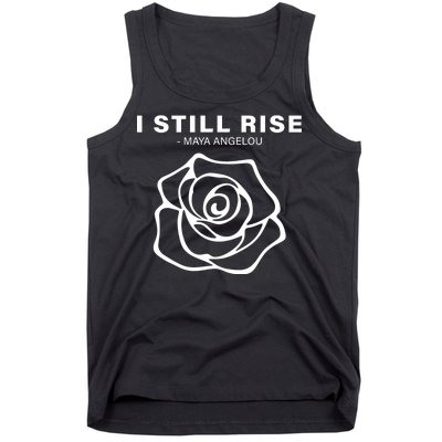 I Still Rise Inspirational Quote Tank Top