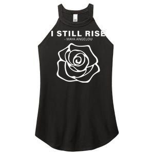 I Still Rise Inspirational Quote Women's Perfect Tri Rocker Tank