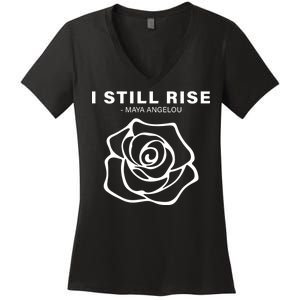 I Still Rise Inspirational Quote Women's V-Neck T-Shirt