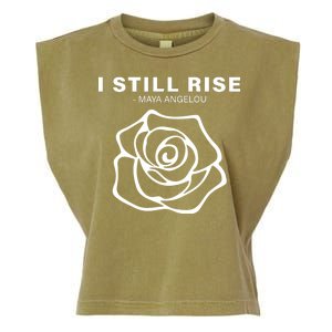 I Still Rise Inspirational Quote Garment-Dyed Women's Muscle Tee