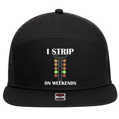 I Strip On Weekends 7 Panel Mesh Trucker Snapback Hat