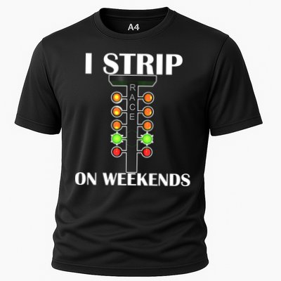 I Strip On Weekends Performance Shirt