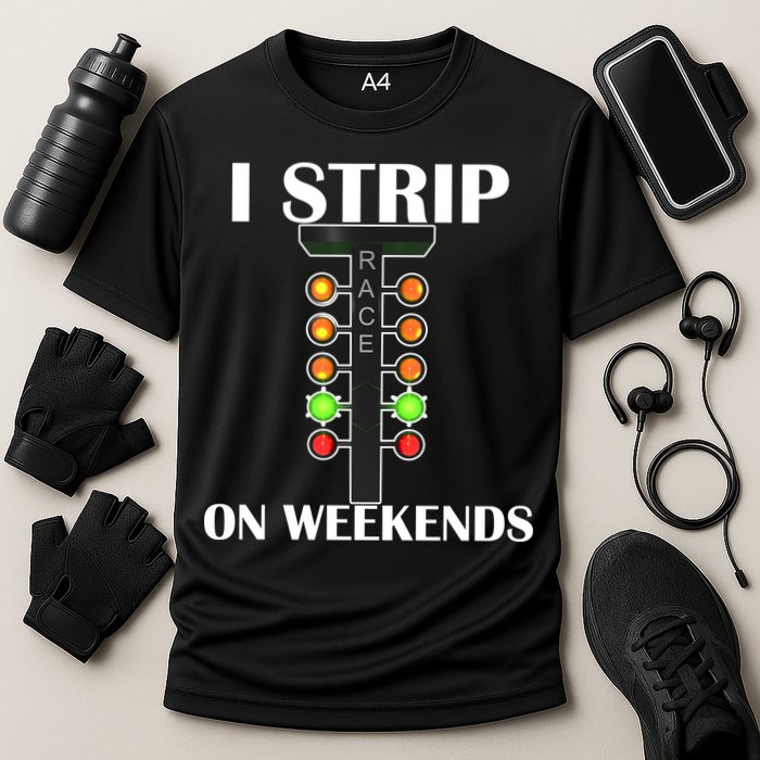 I Strip On Weekends Cooling Performance Crew T-Shirt