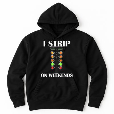I Strip On Weekends Hoodie