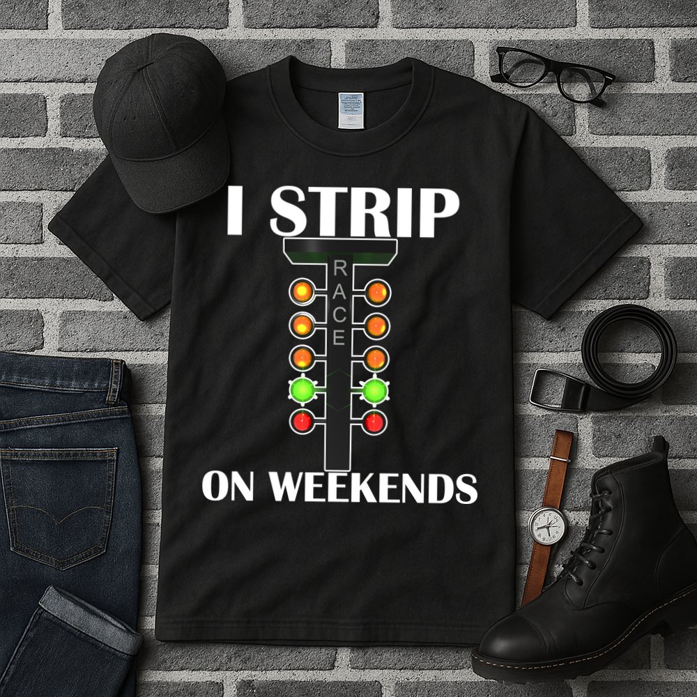 I Strip On Weekends Tall T-Shirt