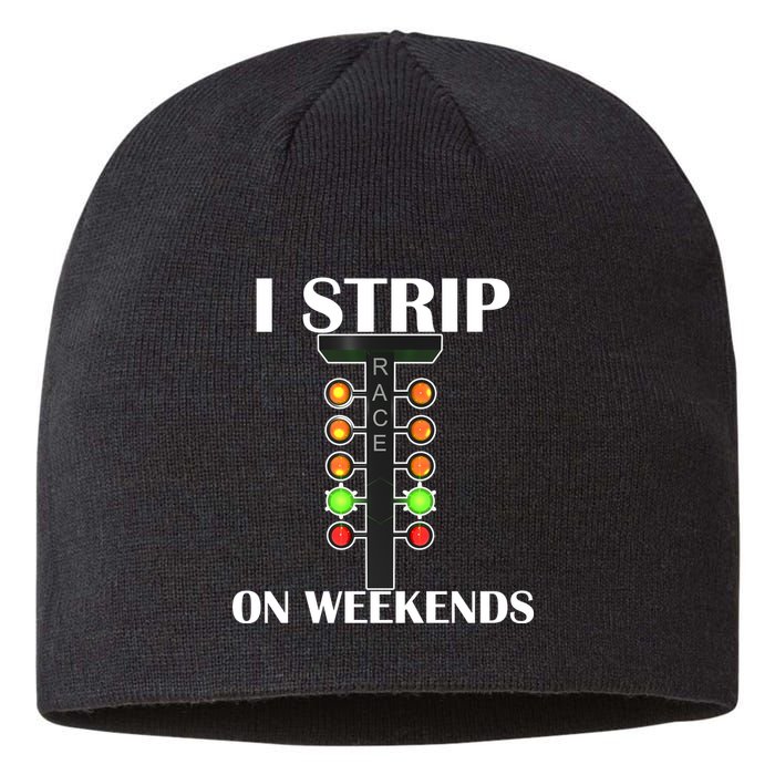 I Strip On Weekends Sustainable Beanie