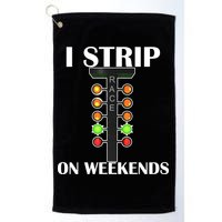 I Strip On Weekends Golf Towel
