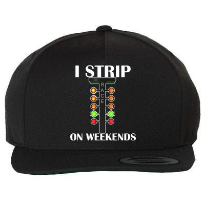 I Strip On Weekends Wool Snapback Cap