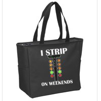 I Strip On Weekends Zip Tote Bag
