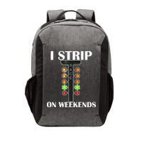 I Strip On Weekends Vector Backpack