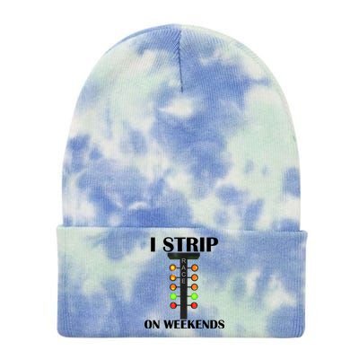 I Strip On Weekends Tie Dye 12in Knit Beanie