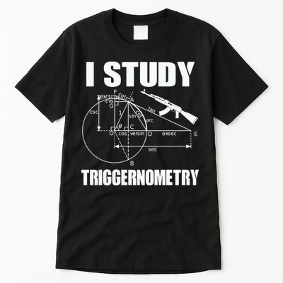 I Study Triggernometry Gun Tall T-Shirt