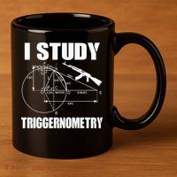 I Study Triggernometry Gun 11oz C Handle Ceramic Mug