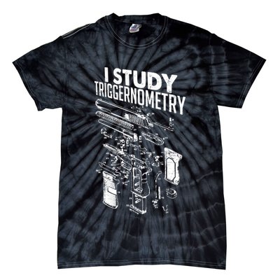I Study Triggernometry Gun Diagram Tie-Dye T-Shirt