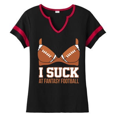 I Suck At Fantasy Football Last Place Ladies Halftime Notch Neck Tee