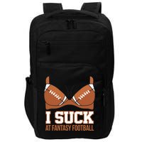 I Suck At Fantasy Football Last Place Impact Tech Backpack