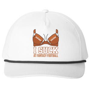 I Suck At Fantasy Football Last Place Snapback Five-Panel Rope Hat