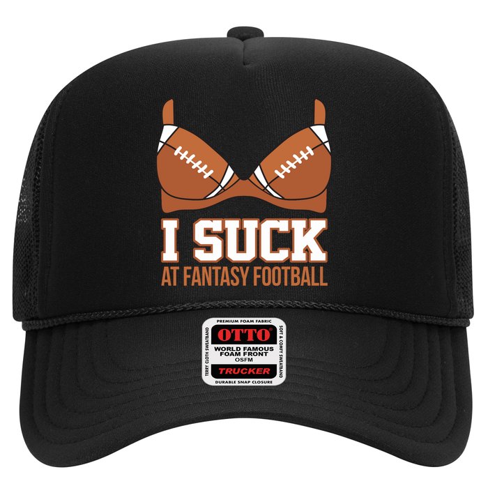 I Suck At Fantasy Football Last Place Trucker Hat