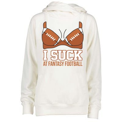 I Suck At Fantasy Football Last Place Womens Funnel Neck Pullover Hood