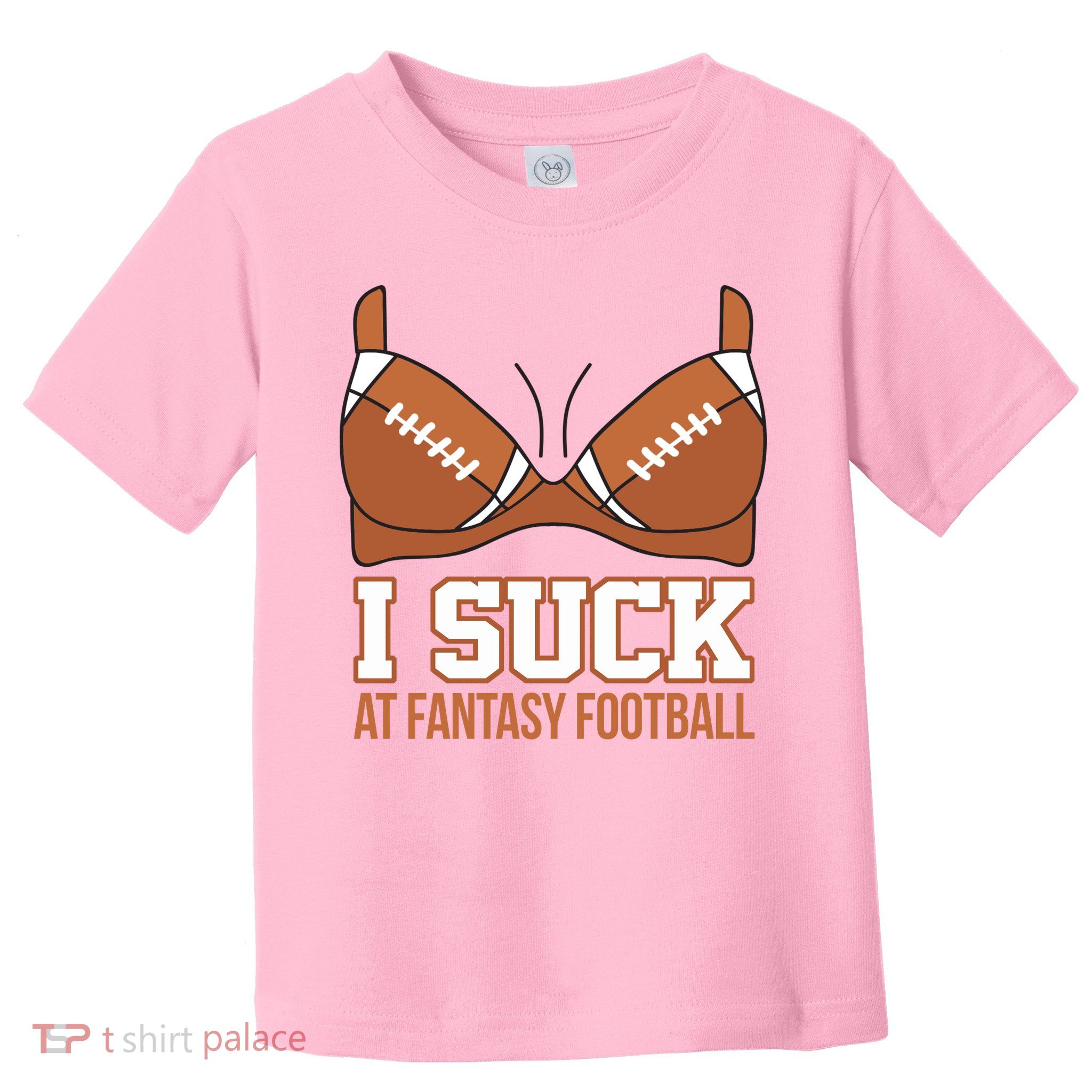 I Suck At Fantasy Football Last Place Toddler T-Shirt