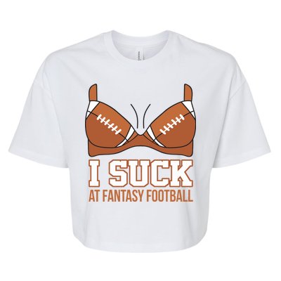 I Suck At Fantasy Football Last Place Bella+Canvas Jersey Crop Tee