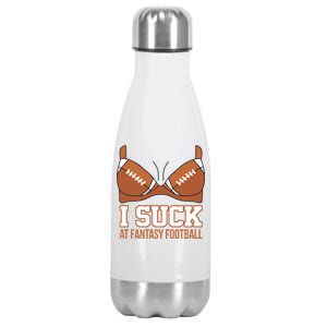 I Suck At Fantasy Football Last Place Stainless Steel Insulated Water Bottle