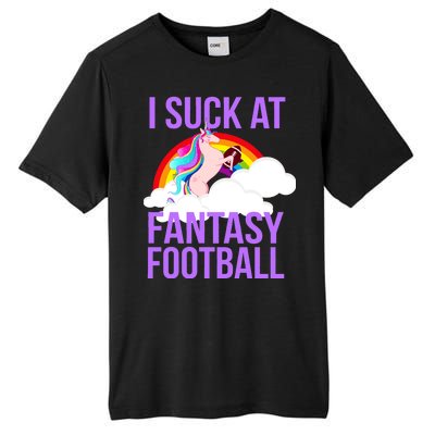 I Suck At Fantasy Football Unicorn Tall Fusion ChromaSoft Performance T-Shirt