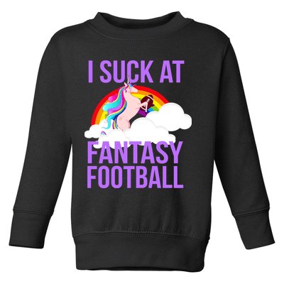 I Suck At Fantasy Football Unicorn Toddler Sweatshirt