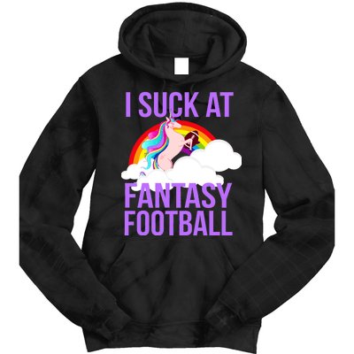 I Suck At Fantasy Football Unicorn Tie Dye Hoodie