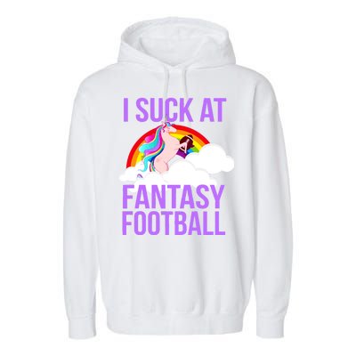 I Suck At Fantasy Football Unicorn Garment-Dyed Fleece Hoodie