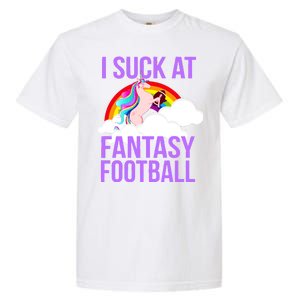 I Suck At Fantasy Football Unicorn Garment-Dyed Heavyweight T-Shirt