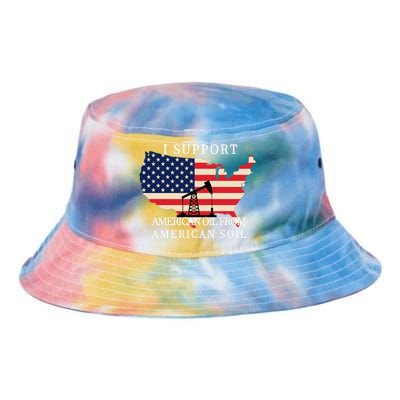 I Support American Oil From American Soil Keystone Pipeline Tie Dye Newport Bucket Hat