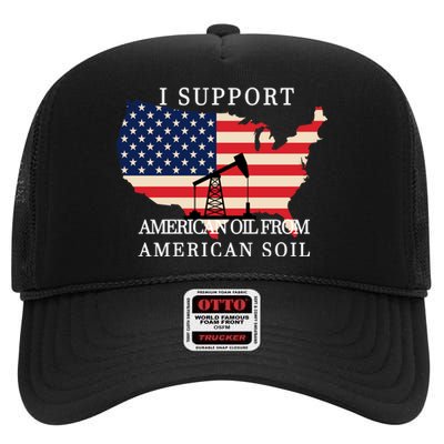 I Support American Oil From American Soil Keystone Pipeline High Crown Mesh Back Trucker Hat