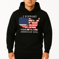 I Support American Oil From American Soil Keystone Pipeline Hoodie