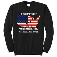 I Support American Oil From American Soil Keystone Pipeline Sweatshirt