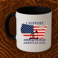 I Support American Oil From American Soil Keystone Pipeline Mug