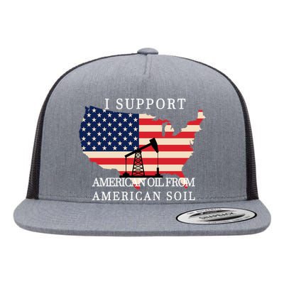 I Support American Oil From American Soil Keystone Pipeline Flat Bill Trucker Hat