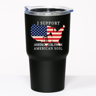 I Support American Oil From American Soil Keystone Pipeline Tumbler