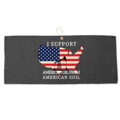I Support American Oil From American Soil Keystone Pipeline Large Microfiber Waffle Golf Towel