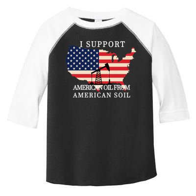 I Support American Oil From American Soil Keystone Pipeline Toddler Fine Jersey T-Shirt