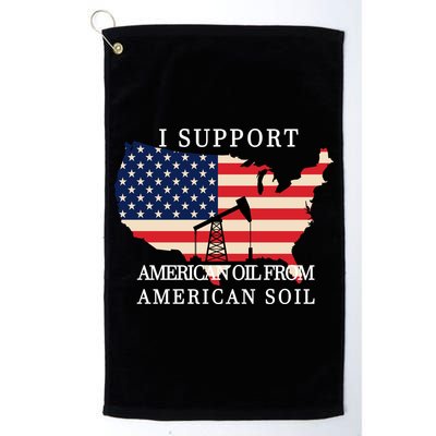 I Support American Oil From American Soil Keystone Pipeline Golf Towel