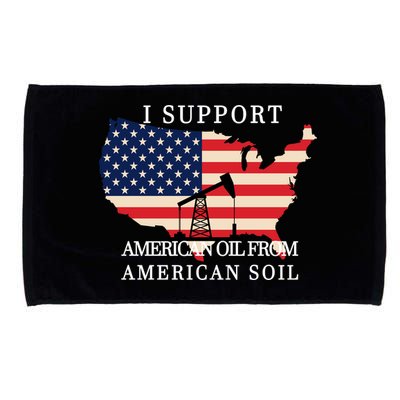 I Support American Oil From American Soil Keystone Pipeline Microfiber Hand Towel