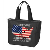 I Support American Oil From American Soil Keystone Pipeline Zip Tote Bag